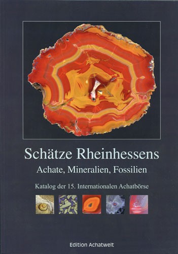 Schätze Rheinhessens / Achate, Mineralien, Fossilien - P. Jeckel (Hrsg.)