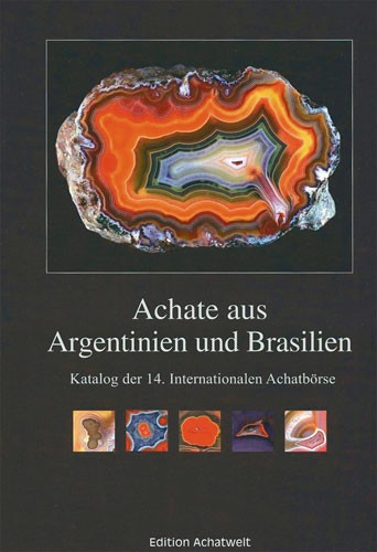 Achate aus Argentinien und Brasilien - P. Jeckel (Hrsg.)