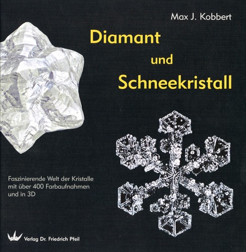 Diamant und Schneekristall, Max J. Kobbert