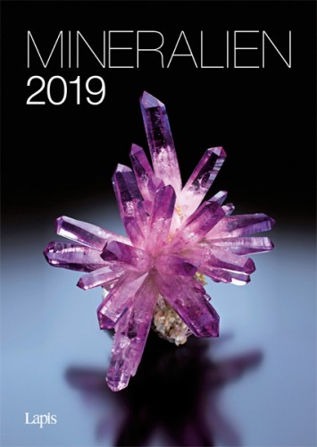 Mineralien 2019 - Der große Lapis Bild & Wandkalender