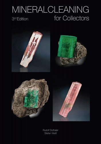 Mineralcleaning for Collectors, R. Duthaler & S. Weiß