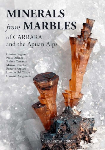 Minerals from marbles of Carrara and the Apuan Alps, C. Biabioni. P. Orlandi et al.