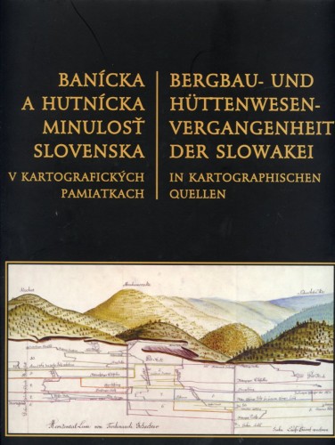 Bergbau und Hüttenwesen – Vergangenheit der Slowakei, Turcan, Kasiarova