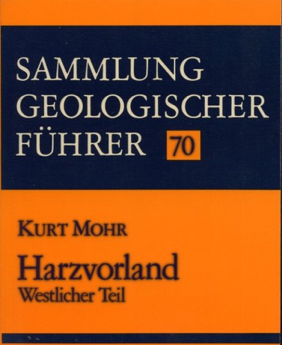 Sammlung Geologischer Führer Nr. 70: Harzvorland, Westl. Teil