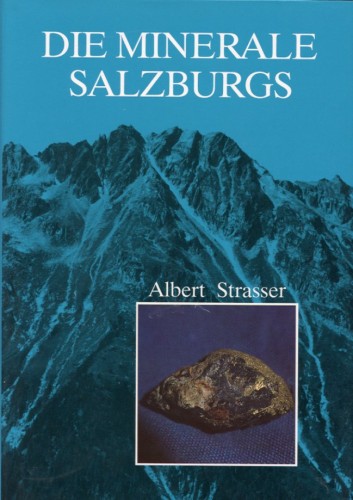 Die Minerale Salzburgs, Strasser