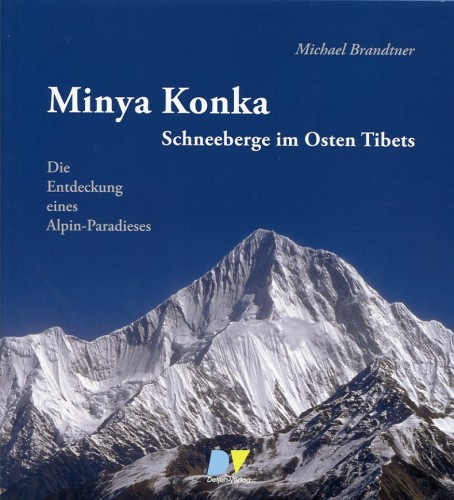Minya Konka, Schneeberge im Osten Tibets, Brandtner