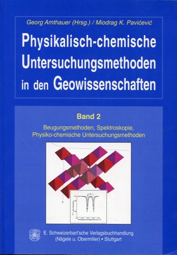 Physikalische & Chemische Untersuchungsmethoden, Bd. II, Pavicevic & Amthauer
