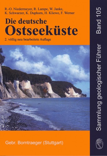 Sammlung geologischer Führer Band 105 - Die deutsche Ostseeküste (2.Auflage). R.-O. Niedermeyer