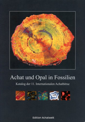 Achat und Opal in Fossilien Katalog der 11. Intern. Achatbörse in Niederwörresbach/Idar-Oberstein, Jeckel