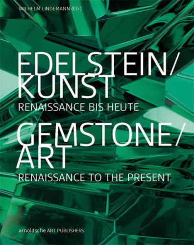 Edelstein / Kunst - Gemstone / Art, Lindemann W. (Ed.)