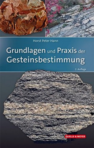 Grundlagen und Praxis der Gesteinsbestimmung, H.P. Hann