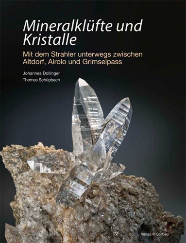 Mineralklüfte und Kristalle, J. Dollinger & T. Schüpach