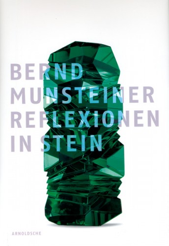 Reflexionen in Stein, B. Munsteiner