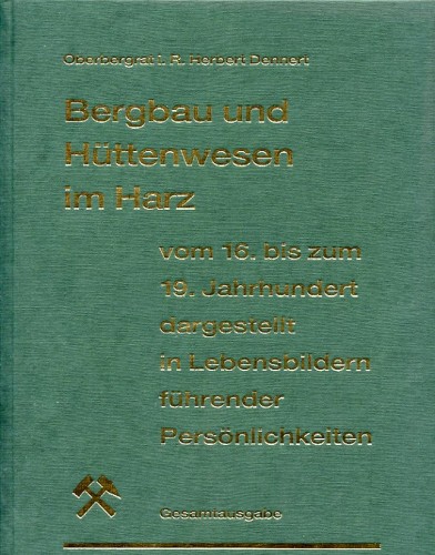 Bergbau und Hüttenwesen im Harz, Dennert