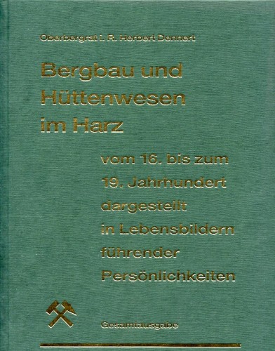 Bergbau und Hüttenwesen im Harz, Dennert