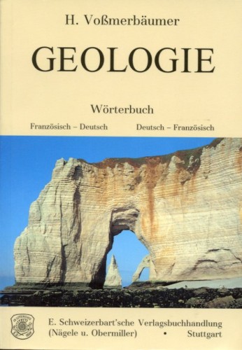 Geologie Wörterbuch Französisch-Deutsch, Voßmerbäumer