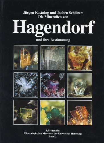 Die Mineralien von Hagendorf, Kastning J. & Schlüter J.