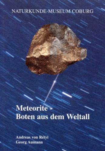 Meteorite Boten aus dem Weltall, Aumann & Rétyi