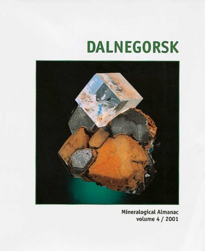 Mineralogical Almanac, volume 4, 2001 - Dalnegorsk