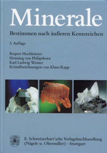 Minerale bestimmen nach äusseren Kennzeichen, Hochleitner