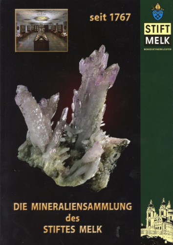 Die Mineraliensammlung des Stiftes Melk, Gerald Knobloch