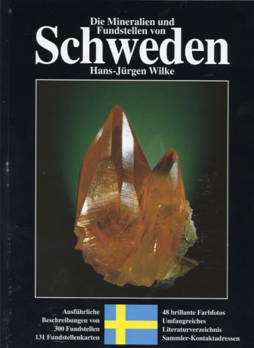 Die Mineralien und Fundstellen von Schweden, Wilke