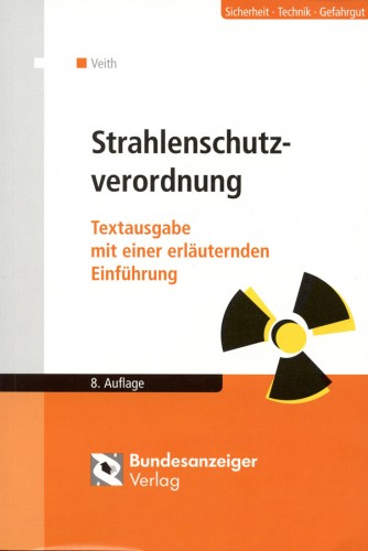 Strahlenschutzverordnung Auflage 10, Veith