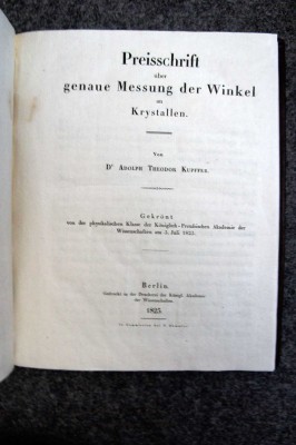 KUPFFER A. - Preisschrift über genaue Messung der Winkel an Krystallen.